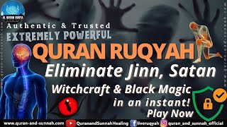 RUQYAH SHARIAH: Eliminate Jinn, Shaitan, Witchcraft \u0026 Magic in an instant! Play Now