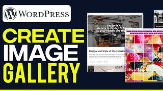 How To Create An Image Gallery In WordPress 2024 (Step-By-Step)