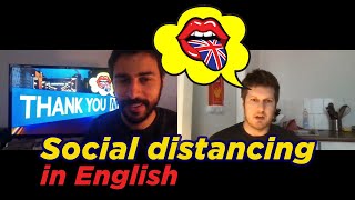 #TalkBritishToMe 21 - Social Distancing