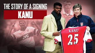 The Story of a Signing | Nwankwo Kanu