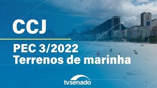 Ao vivo: Comissão de Constituição e Justiça debate transferência de terrenos de marinha – 27/5/24