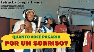 Tetrack - Simple Things (Legendas em Português - BR / English Subtitles - EN)