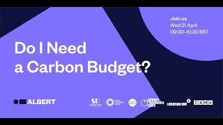 Do I need a Carbon Budget?