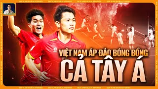 SỐNG ĐỦ LÂU ĐỂ THẤY VIỆT NAM ÁP ĐẢO BÓNG BỔNG CẢ TÂY Á