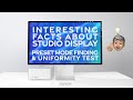 Studio Display Interesting facts that you probably don't know!