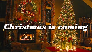 [𝑷𝒍𝒂𝒚𝒍𝒊𝒔𝒕] Christmas is coming 🎄 songs that make u feel christmas vibe closer