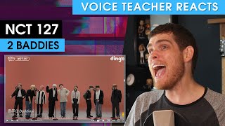 Voice Teacher Reacts to NCT 127 - 2 Baddies