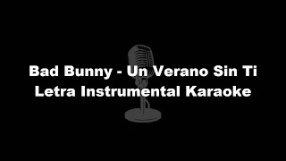 Bad Bunny - Un Verano Sin Ti Letra Instrumental Karaoke