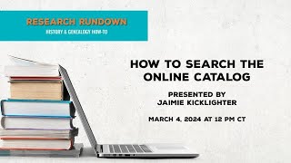 Research Rundown: How to Search the Online Catalog