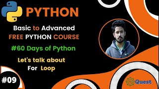 Day-9๐ 60 Days of Python | Let's Talk About For Loop in Python (A to Z) | @aiquest