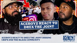 AceBoyz React to Drex The Joint Dissing Crips and the Black Community