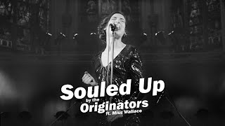 The Originators - Souled Up (Official Music Video)