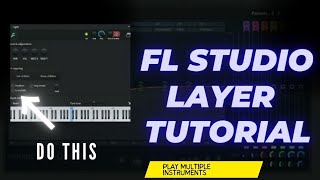 FL studio Tutorial: How to play multiple instruments at once