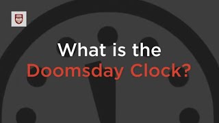 What is the Doomsday Clock? University of Chicago Explainer Series