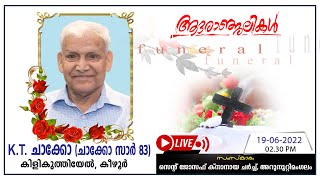 Funeral Of K T Chacko ( Chacko Sir 83)