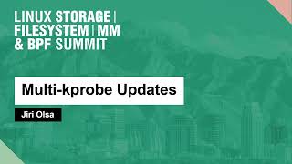 Multi-kprobe Updates (Jiri Olsa)
