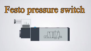 Festo Air Pressure Switch | Pneumatic Valves | Pneumatic Valves Explained | Pressure Switch Working