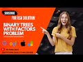 823. Binary Trees With Factors || DSA || Leetcode || Daily Challenge