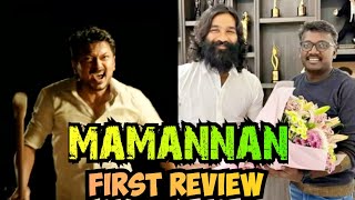 Maamannan First Review - மாமன்னன் முதல் விமர்சனம்..இடைவேளையில் தியேட்டர் தெறிக்கும்..புகழ்ந்த தனுஷ்