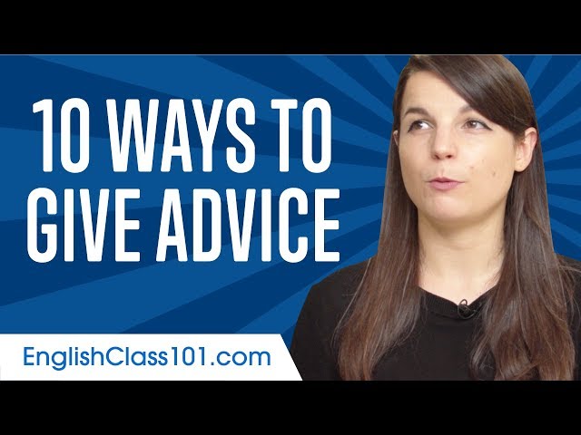 Learn The Top 10 Ways To Give Advice…: English ESL Video Lessons