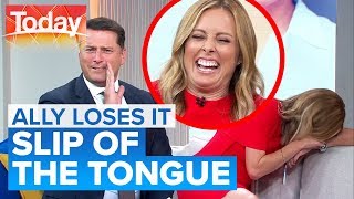 Slip of the tongue has Ally in a laughing fit | Today Show Australia