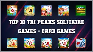 Top 10 Tri Peaks Solitaire Games Android Games