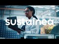 sustainea. rethinking the raw materials of the future.