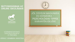 Jól figyelni magunkra és egymásra - pszichológiai tippek karantén idejére