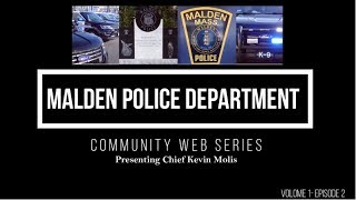 Malden Police Community Web Series
