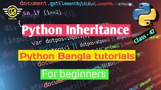 47.Python Bangla Tutorial - python Inheritance.