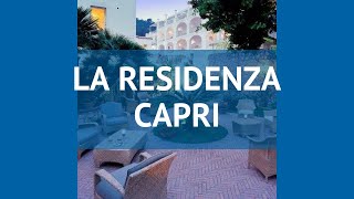 LA RESIDENZA CAPRI 4* Италия Капри обзор – отель ЛА РЕЗИДЕНЦА КАПРИ 4* Капри видео обзор