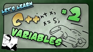 Let's Learn C++ ~ Basics: 2 of 14 ~ Variables & Data Types