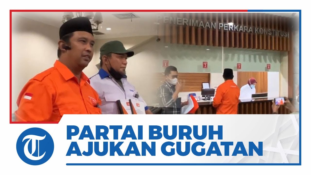 Partai Buruh Ajukan Gugatan UU PPP Ke MK - YouTube