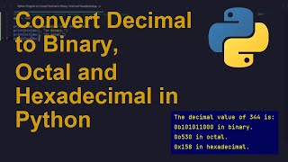 Convert Decimal to Binary, Octal and Hexadecimal in Python | Python Examples | Python Code Tutorial
