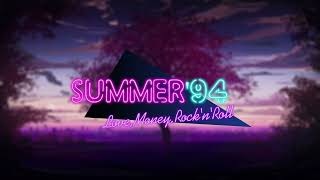 Love, Money, Rock'n'Roll – Summer '94 (Original soundtrack)