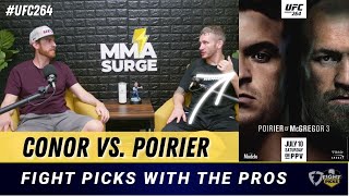 Fight Picks with the PROS | Conor McGregor vs Dustin Poirier | UFC 264 Fight Predictions