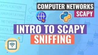 4.2 Intro to Scapy - sniffing [Python]