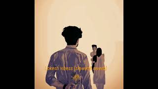 galwakdi song [slowed & reverb] Tarsem jassar Lokesh vibess#slowedandreverb#galwakdi#Lokeshvibess