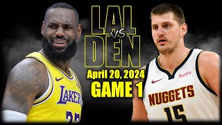 Los Angeles Lakers vs Denver Nuggets Full Game 1 Highlights - April 20, 2024 | 2023-24 NBA Playoffs