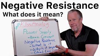 What is Negative Resistance?  What does it mean for a SMPS?