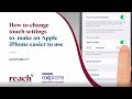 How to Use Touch Accommodations on iPhone – Make Your Device Easier to Use | Guide for Older Adults