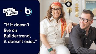 Why Top Builders Use Buildertrend | Clark + Aldine