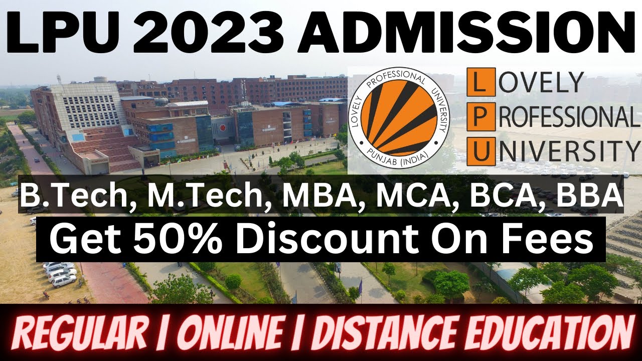 LPU Admission Process 2023 - LPU B.Tech, M.Tech, MBA, MCA, BCA, BBA ...