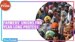 Farmers’ unions end year-long protest against 3 farm laws