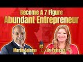 Become A 7 Figure Abundant Entrepreneur - Martin Salama and Lily Patrascu