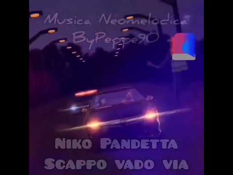 Niko Pandetta"Scappo Vado Via" - YouTube