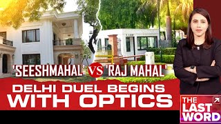 Delhi Elections | 'Sheeshmahal Vs Raj Mahal': Delhi Duel Begins With Optics