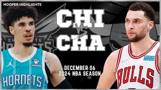 Chicago Bulls vs Charlotte Hornets Full Game Highlights | Dec 6 | 2024 NBA Season