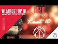 Wizards Top 10 Moments of the Decade