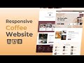 Responsive Coffee Shop Website Using HTML & CSS Only | HTML CSS Website